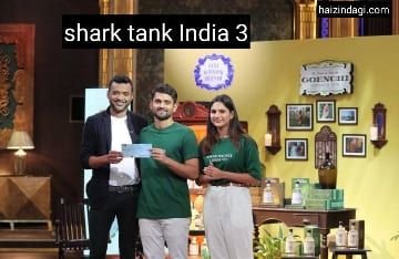 Shark tank India 3: शार्क टैंक इंडिया में आई गोवा की शराब, भाई बहन की इस जोड़ी को मिला मोटा पैसा